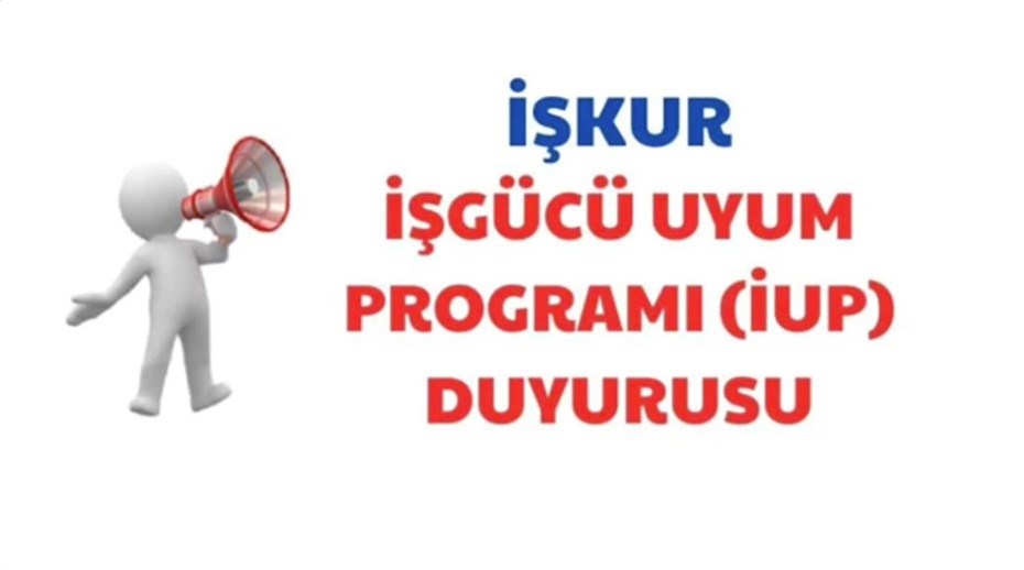 İşgücü Uyum Programı (İUP) Kapsamında 50 Personel Alımı Yapılacak