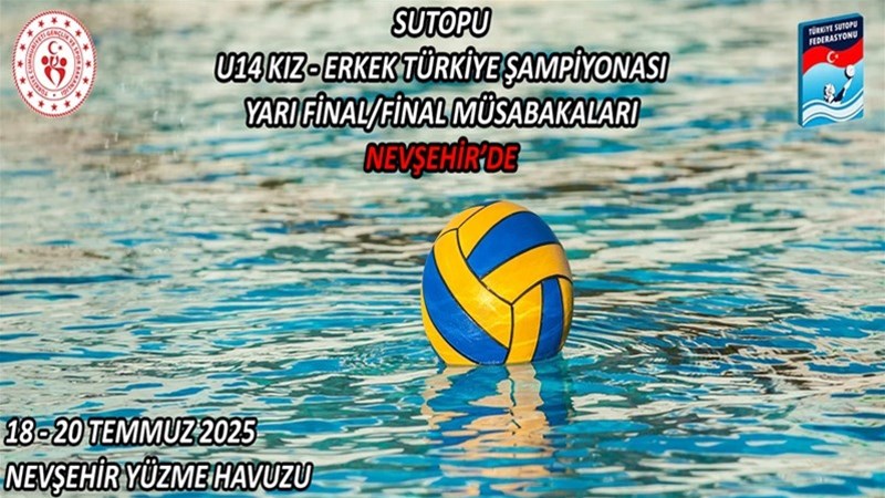 U14 Sutopu Türkiye Şampiyonası Yarı Final/Final Müsabakaları Nevşehir’de!