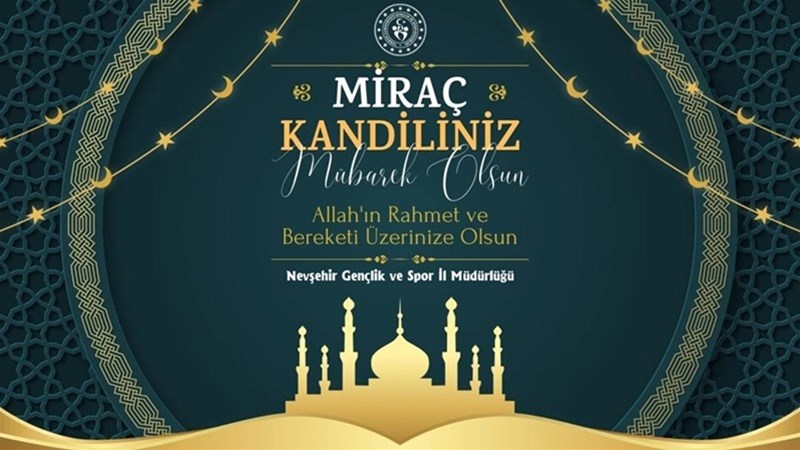 İl Müdürü Mustafa Hakan Keskin’in Miraç Kandili Mesajı